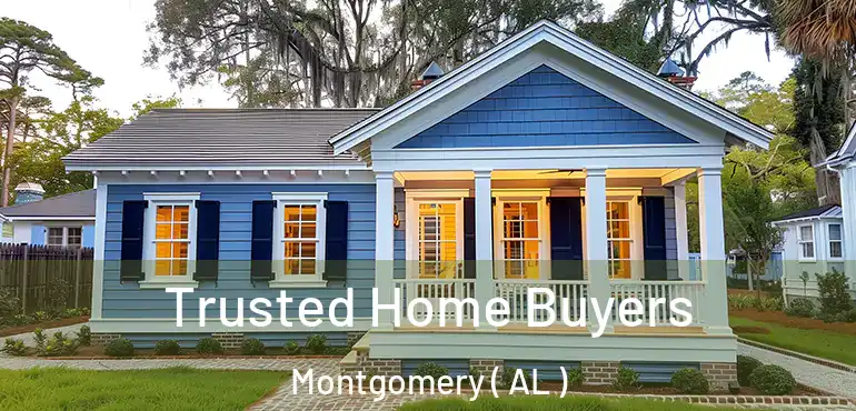  Trusted Home Buyers Montgomery ( AL )